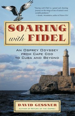 Soaring with Fidel - Gessner, David