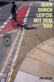 Quer durch Leipzig mit dem Rad