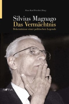 Silvius Magnago. Das Vermächtnis