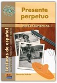 Lecturas de Español Serie Hispanoamérica A1 Presente Perpetuo (México)