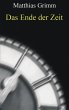 Das Ende der Zeit - Bild 1