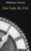 Das Ende der Zeit Das Ende der Zeit