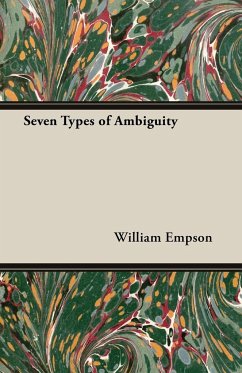 Seven Types of Ambiguity - Empson, William