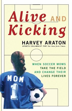 Alive and Kicking - Araton, Harvey