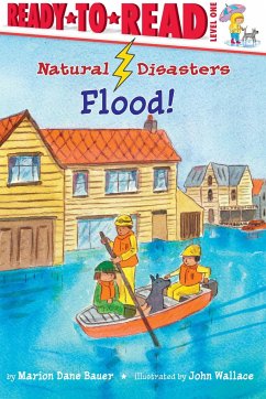 Flood!: Ready-To-Read Level 1 - Bauer, Marion Dane