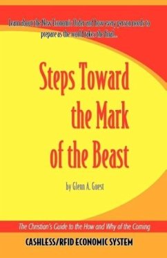 Steps Towards the Mark of the Beast - Guest, Glenn A