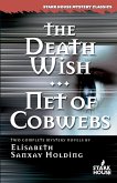 The Death Wish / Net of Cobwebs