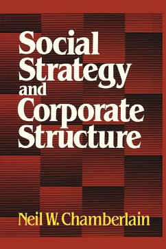 Social Strategy & Corporate Structure - Chamberlain, Neil W.