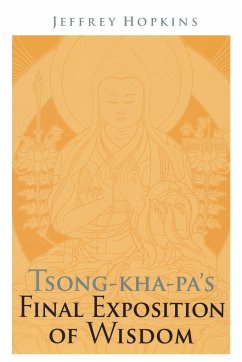 Tsong-kha-pa's Final Exposition of Wisdom - Hopkins, Jeffrey