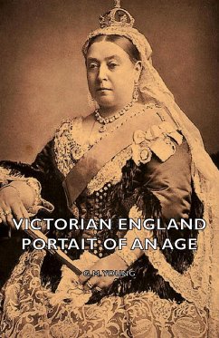 Victorian England - Portait of an Age - Young, G. M.