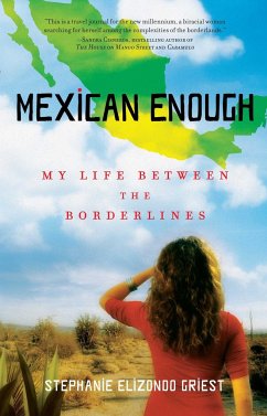 Mexican Enough - Griest, Stephanie Elizondo