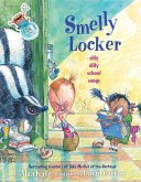 Smelly Locker: Silly Dilly School Songs