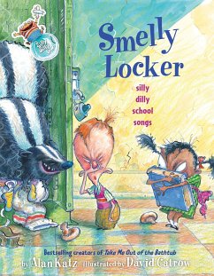 Smelly Locker: Silly Dilly School Songs - Katz, Alan