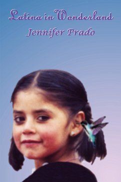 Latina in Wonderland - Prado, Jennifer
