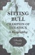 Sitting Bull - Champion Of The Sioux -... - Bild 1