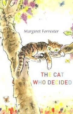 The Cat Who Decided: The Almost True Story of an Edinburgh Cat - Forrester, Margaret