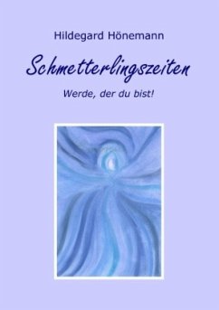Schmetterlingszeiten - Hönemann, Hildegard