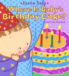 Where Is Baby's Birthday Cake? - Katz, Karen