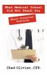 What Medical School Did Not Teach You... - Bild 1
