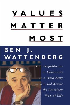 Values Matter Most - Wattenberg, Ben