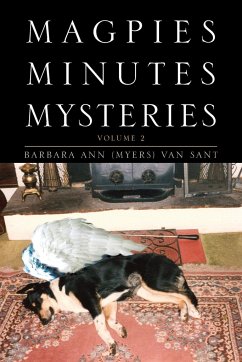 Magpies Minutes Mysteries - Sant, Barbara Ann (Myers) Van