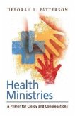 Health Ministries: A Primer for Clergy and Congregations