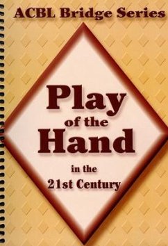 Play of the Hand in the 21st Century - Grant, Audrey