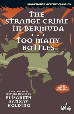 The Strange Crime in Bermuda / Too Many Bottles - Holding, Elisabeth Sanxay