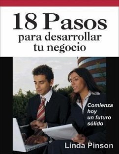 18 Pasos Para Desarrollar Tu Negocio = 18 Steps for Starting Your Business - Pinson, Linda