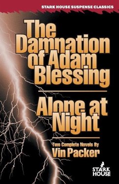 The Damnation of Adam Blessing / Alone at Night - Packer, Vin
