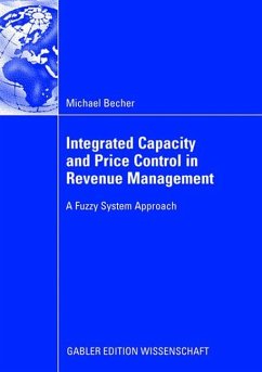 Integrated Capacity and Price Control in Revenue Management - Becher, Michael