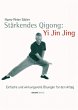Stärkendes Qi Gong: Yi Jin Jing - Bild 1