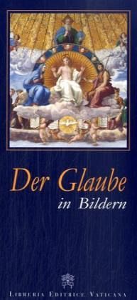 Der Glaube in Bildern
