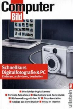 Schnellkurs Digitalfotografie & PC - Prinz; Müller