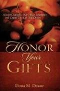 Honor Your Gifts - Deane, Dona M.