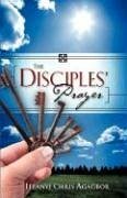 The Disciples' Prayer - Agagbor, Ifeanyi Chris