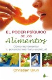 El Poder Psiquico de Los Alimentos