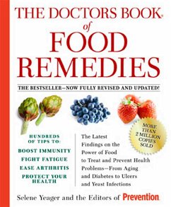 The Doctors Book of Food Remedies - Yeager, Selene; Editors Of Prevention Magazine