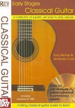 Early Stages Classical Guitar [With CD] - Skinner, Tony; Cook, Amanda