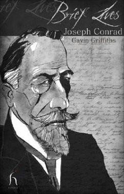 Brief Lives: Joseph Conrad - Griffiths, Gavin