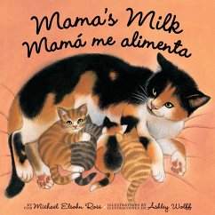 Mama's Milk / Mamá Me Alimenta - Elsohn Ross, Michael