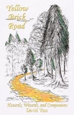 Yellow Brick Road - Hazards, Wizards, and Companions - Voss, David