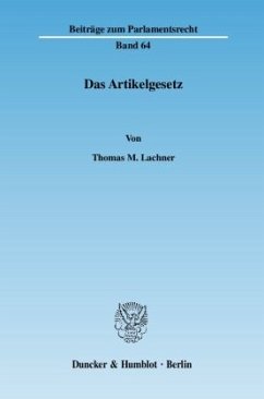 Das Artikelgesetz. - Lachner, Thomas M.