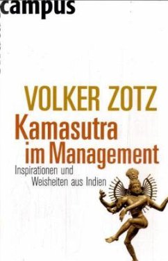 Kamasutra im Management - Zotz, Volker