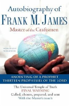 The Autobiography of Frank M. James - James, Frank M.