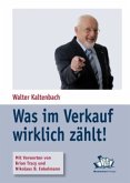 Was im Verkauf wirklich zählt!