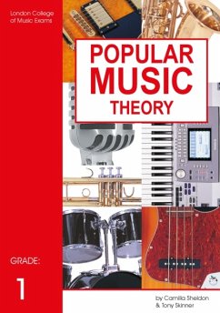 Popular Music Theory: Grade 1 - Sheldon, Camilla; Skinner, Tony
