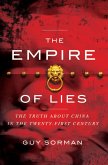 The Empire of Lies: The Truth about China in the Twenty-First Century