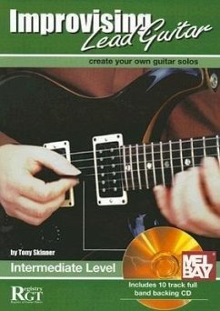 Improvising Lead Guitar: Intermediate [With CD] - Skinner, Tony