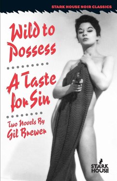 Wild to Possess / A Taste for Sin - Brewer, Gil